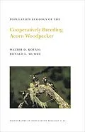 PDF Population Ecology of the Cooperatively Breeding Acorn Woodpecker von Walter D. Koenig, Ronald L. Mumme
