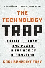 Kartonierter Einband Technology Trap von Carl Benedikt Frey