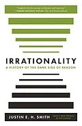 E-Book (epub) Irrationality von Justin Smith-Ruiu