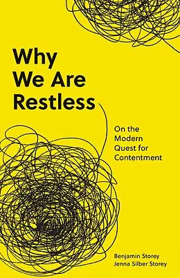 E-Book (epub) Why We Are Restless von Benjamin Storey, Jenna Silber Storey