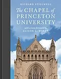 E-Book (epub) The Chapel of Princeton University von Richard Stillwell