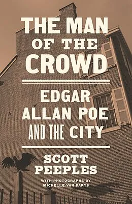 E-Book (epub) The Man of the Crowd von Scott Peeples