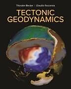 Livre Relié Tectonic Geodynamics de Thorsten Becker, Claudio Faccenna