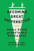 E-Book (epub) Becoming Great Universities von Richard J. Light, Allison Jegla