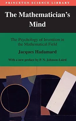 E-Book (epub) The Mathematician's Mind von Jacques Hadamard