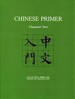 E-Book (pdf) Chinese Primer von Ta-Tuan Ch'En, Perry Link, Yih-Jian Tai