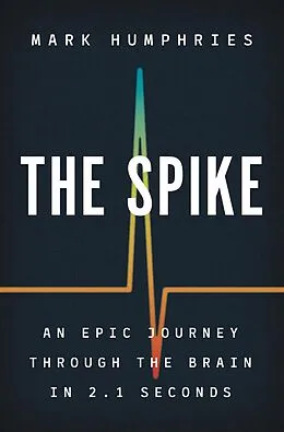 E-Book (epub) The Spike von Mark Humphries
