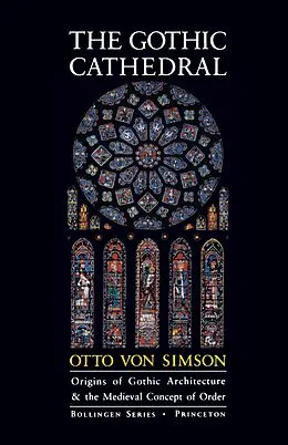 E-Book (epub) The Gothic Cathedral von Otto Georg Von Simson