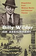 E-Book (epub) Billy Wilder on Assignment von Billy Wilder