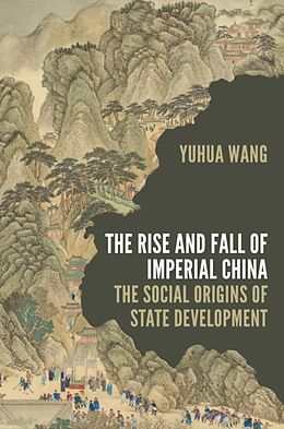 Couverture cartonnée The Rise and Fall of Imperial China de Yuhua Wang