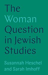 Couverture cartonnée The Woman Question in Jewish Studies de Susannah Heschel, Imhoff Sarah