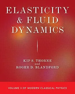 E-Book (pdf) Elasticity and Fluid Dynamics von Kip S. Thorne, Roger D. Blandford