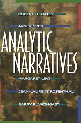 E-Book (epub) Analytic Narratives von Robert H. Bates, Avner Greif, Margaret Levi