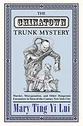E-Book (epub) The Chinatown Trunk Mystery von Mary Ting Yi Lui