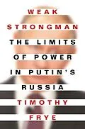 E-Book (epub) Weak Strongman von Timothy Frye