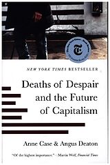 Couverture cartonnée Deaths of Despair and the Future of Capitalism de Anne Case, Angus Deaton