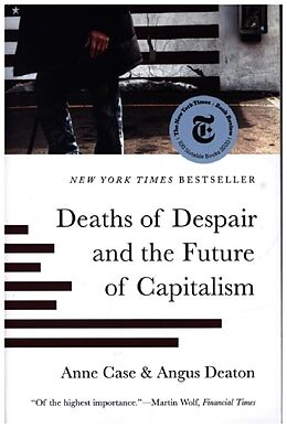 Kartonierter Einband Deaths of Despair and the Future of Capitalism von Anne Case, Angus Deaton