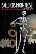 E-Book (epub) Skeletons in Our Closet von Clark Spencer Larsen