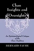 E-Book (epub) Chan Insights and Oversights von Bernard Faure