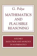 PDF Mathematics and Plausible Reasoning, Volume 1 von George Polya