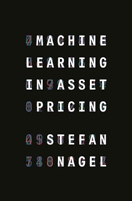 Livre Relié Machine Learning in Asset Pricing de Stefan Nagel