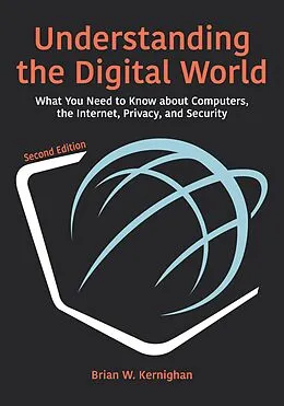 E-Book (epub) Understanding the Digital World von Brian W. Kernighan