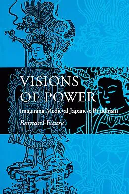 E-Book (epub) Visions of Power von Bernard Faure