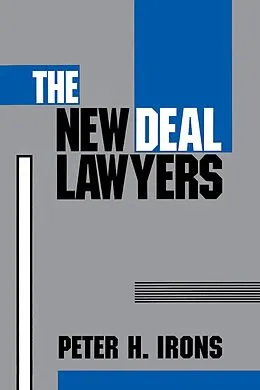 E-Book (epub) The New Deal Lawyers von Peter H. Irons
