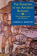 E-Book (epub) The Sorrows of the Ancient Romans von Carlin A. Barton