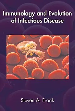 E-Book (epub) Immunology and Evolution of Infectious Disease von Steven A. Frank