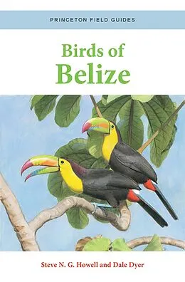 E-Book (epub) Birds of Belize von Steve N. G. Howell, Dale Dyer