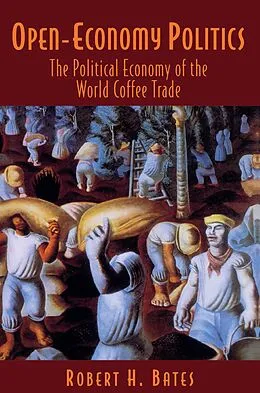 E-Book (epub) Open-Economy Politics von Robert H. Bates