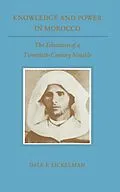 E-Book (epub) Knowledge and Power in Morocco von Dale F. Eickelman