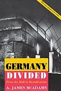 E-Book (epub) Germany Divided von A. James Mcadams