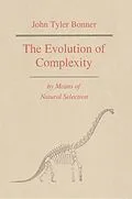 E-Book (epub) The Evolution of Complexity by Means of Natural Selection von John Tyler Bonner