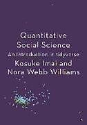 Couverture cartonnée Quantitative Social Science de Kosuke Imai, Nora Webb Williams