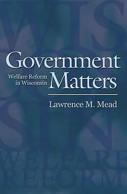 E-Book (epub) Government Matters von Lawrence M. Mead