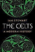 Livre Relié The Celts de Ian Stewart