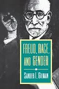E-Book (epub) Freud, Race, and Gender von Sander L. Gilman