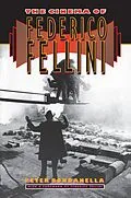 E-Book (epub) The Cinema of Federico Fellini von Peter Bondanella