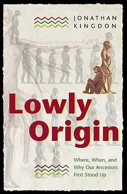 E-Book (epub) Lowly Origin von Jonathan Kingdon