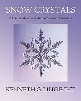 E-Book (pdf) Snow Crystals von Kenneth G. Libbrecht