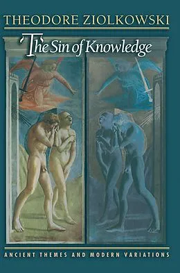 E-Book (epub) The Sin of Knowledge von Theodore Ziolkowski
