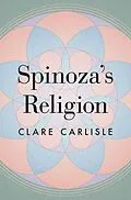 E-Book (epub) Spinoza's Religion von Clare Carlisle