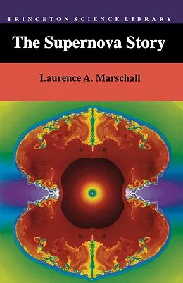 E-Book (epub) The Supernova Story von Laurence A. Marschall