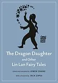 E-Book (epub) Dragon Daughter and Other Lin Lan Fairy Tales von 