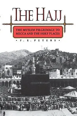 E-Book (epub) The Hajj von Francis Edward Peters