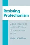 E-Book (epub) Resisting Protectionism von Helen V. Milner