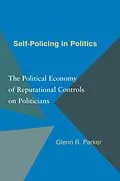 E-Book (epub) Self-Policing in Politics von Glenn R. Parker