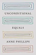 ePUB Unconditional Equals von Anne Phillips